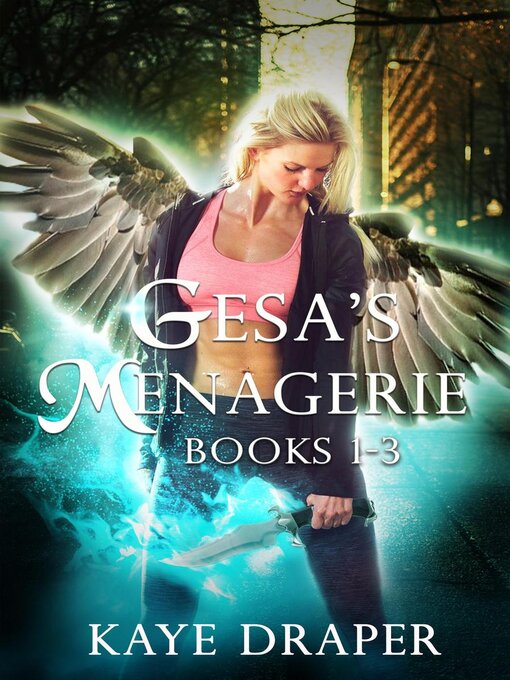 Title details for Gesa's Menagerie Box Set Volume 1 by Kaye Draper - Available